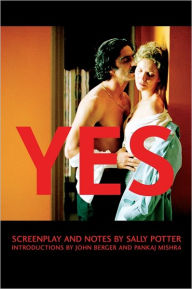 Title: Yes: Screenplay and Notes, Author: Sally Potter