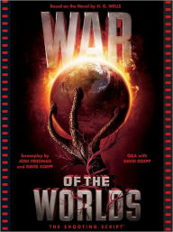 Title: War of the Worlds: The Shooting Script, Author: Josh Friedman