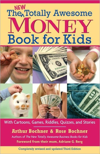 New Totally Awesome Money Book For Kids: Revised Edition