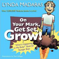 Title: On Your Mark, Get Set, Grow!: A 