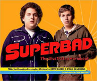 Title: Superbad: The Illustrated Moviebook, Author: Seth Rogen