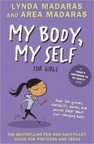 Title: My Body, My Self for Girls, Author: Lynda Madaras