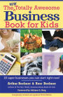 New Totally Awesome Business Book for Kids, Revised and Updated Third Edition