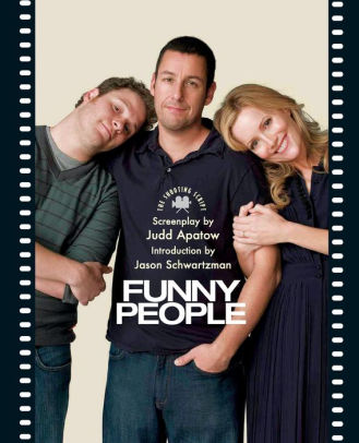 Funny People: The Shooting Script