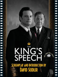 Title: The King's Speech: The Shooting Script, Author: David Seidler