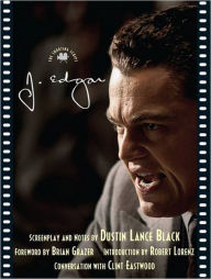 Title: J. Edgar: The Shooting Script, Author: Dustin Lance Black