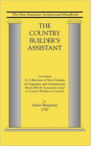 Title: Country Builder's Assistant, Author: Benjamin Asher