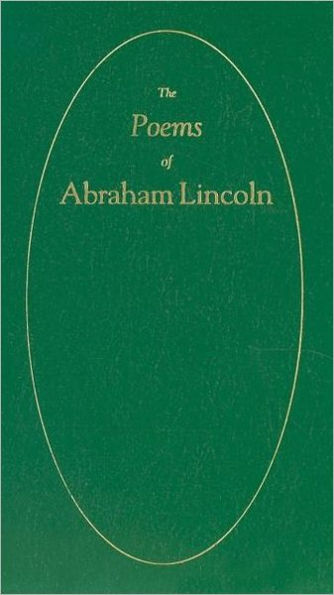 Poems of Abraham Lincoln by Abraham Lincoln, Hardcover | Barnes & Noble®