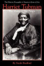 Harriet Tubman: The Moses of Her People