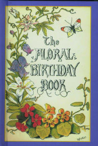 Title: Floral Birthday Book, Author: William Foster