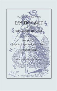 Title: The Fashionable Dancer's Casket, Author: Charles Durang