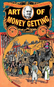 Title: Art of Money Getting, Author: Phineas T. Barnum
