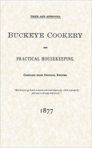 Title: Buckeye Cookery & Practical Housekeeping, Author: Buckeye Buckeye Publishing Company