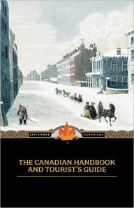 Title: Canadian Handbook and Tourist's Guide, Author: M. Longmoore