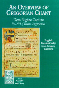 Title: An Overview of Gregorian Chant, Author: Monks of Solesmes