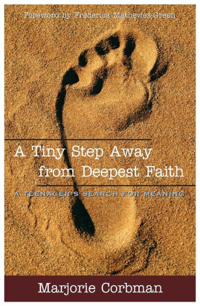 A Tiny Step Away from Deepest Faith