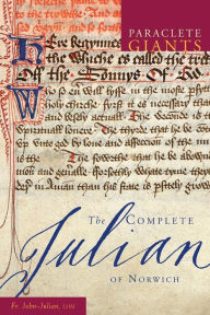 Title: Complete Julian of Norwich, Author: John Julian