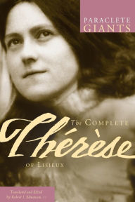 Title: Complete Therese of Lisieux, Author: Robert Edmonson