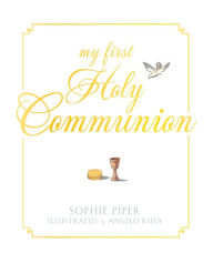 Title: My First Holy Communion, Author: Sophie Piper