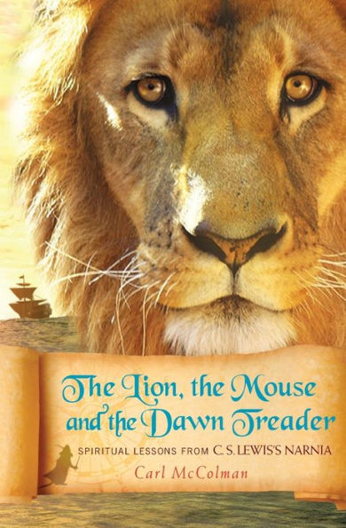 the Lion, Mouse and Dawn Treader