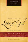 Treatise on the Love of God