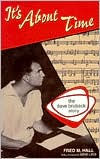 Title: It's about Time: The Dave Brubeck Story, Author: Fred M. Hall