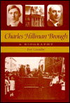 Charles Hillman Brough: A Biography