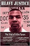 Heavy Justice: The Trial of Mike Tyson