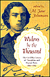 Title: Widows by the Thousand: The Civil War Correspondence of Theophilus and Harriet Perry, 1862-1864 (The Civil War in the West Series, Author: M. Jane Johansson