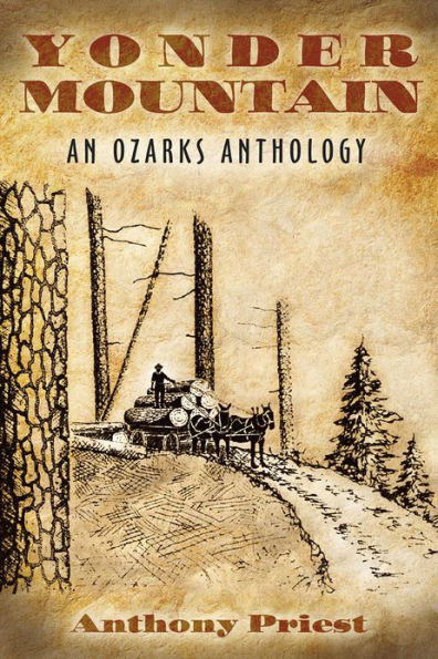 Yonder Mountain: An Ozarks Anthology