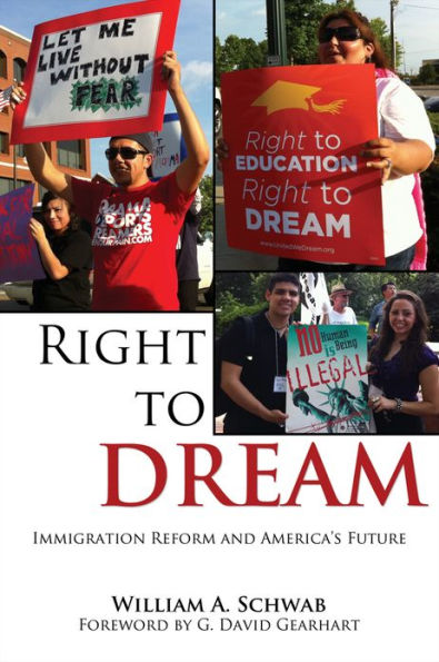 Right to DREAM: Immigration Reform and America's Future