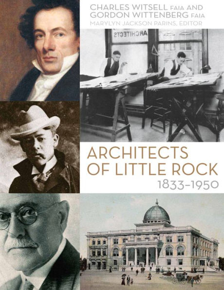 Architects of Little Rock: 1833-1950