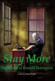 Title: Stay More: The World of Donald Harington, Author: Brian Walter