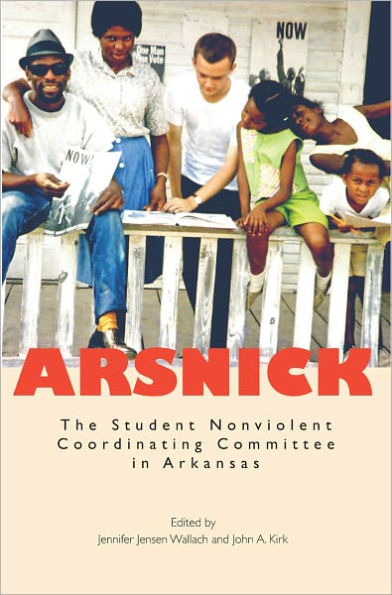 Arsnick: The Student Nonviolent Coordinating Committee Arkansas