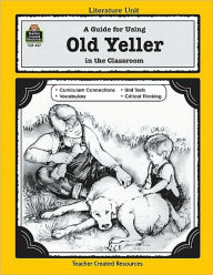 Title: Old Yeller; A Literature Unit, Author: Michael Levin