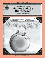 Title: James and the Giant Peach, Author: Kathee Gosnell