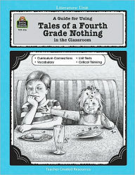 Title: A Guide for Using Tales of a Fourth Grade Nothing in the Classroom, Author: Deborah Hayes