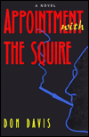 Title: Appointment with the Squire, Author: Don Davis