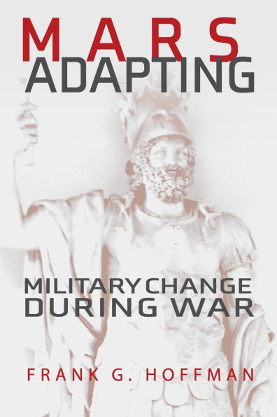 Mars Adapting: Military Change During War