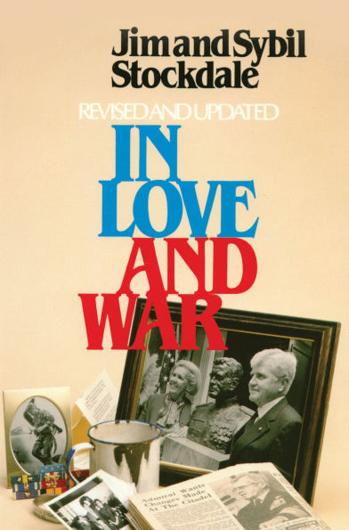 In Love and War, Revised and Updated: The Story of a Family's Ordeal and Sacrifice During the Vietnam Years