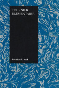 Title: Tournier élémentaire, Author: Jonathan F. Krell