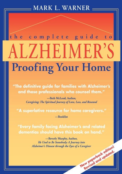 The Complete Guide to Alzheimer's Proofing Your Home