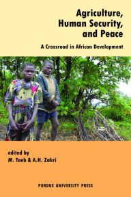 Title: Agriculture, Human Security, and Global Peace, Author: Mohammad Taeb