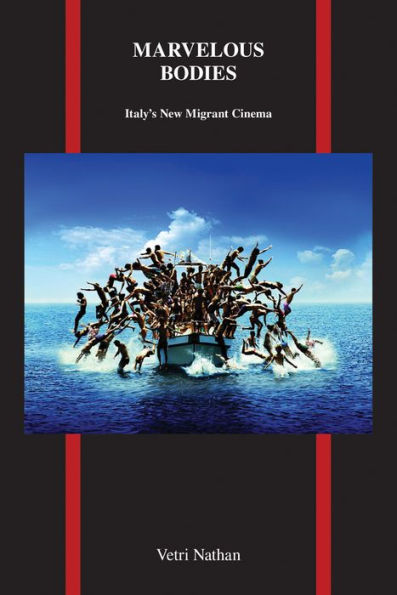 Marvelous Bodies: Italy's New Migrant Cinema