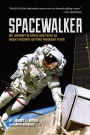 Spacewalker: My Journey in Space and Faith as NASA's Record-Setting Frequent Flyer