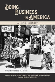 Title: Doing Business in America: A Jewish History, Author: Hasia R. Diner
