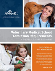 Download book pdfs free Veterinary Medical School Admission Requirements (VMSAR): 2020 Edition for 2021 Matriculation by Association of American Veterinary Medical Colleges 9781557539434 (English Edition)