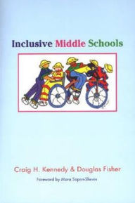 Title: Inclusive Middle Schools / Edition 1, Author: Craig H. Kennedy