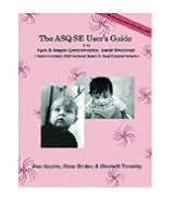 The Asq, Se User's Guide: For the Ages & Stages Questionnaires, Social- Emotional: A PArent- Completed, Child- Monitoring Program for Social- Emot / Edition 1