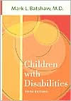 Title: Children with Disabilities / Edition 5, Author: Mark L. Batshaw